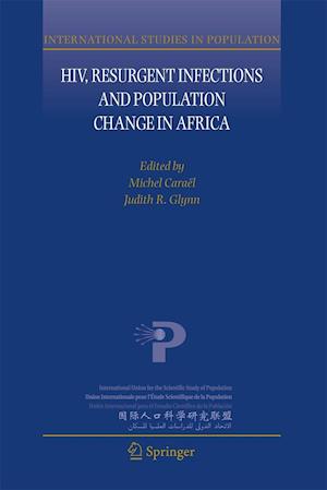 HIV, Resurgent Infections and Population Change in Africa