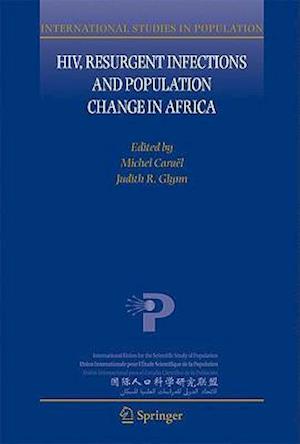 HIV, Resurgent Infections and Population Change in Africa