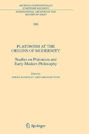 Platonism at the Origins of Modernity