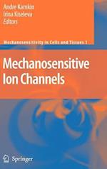 Mechanosensitive Ion Channels