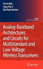 Analog-Baseband Architectures and Circuits for Multistandard and Low-Voltage Wireless Transceivers