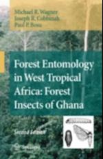 Forest Entomology in West Tropical Africa: Forest Insects of Ghana