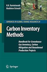 Carbon Inventory Methods: Handbook for Greenhouse Gas Inventory, Carbon Mitigation and Roundwood Production Projects