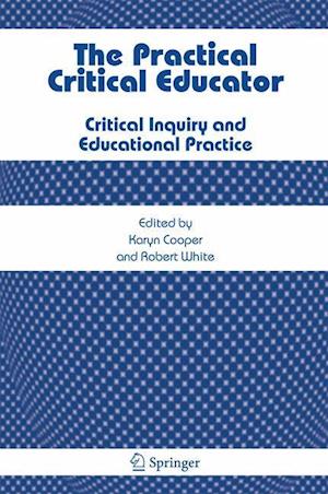 The Practical Critical Educator