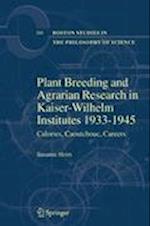 Plant Breeding and Agrarian Research in Kaiser-Wilhelm-Institutes 1933-1945