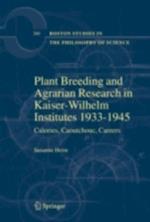 Plant Breeding and Agrarian Research in Kaiser-Wilhelm-Institutes 1933-1945