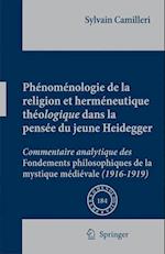 Phénoménologie de la religion et herméneutique théologique dans la pensée du jeune Heidegger