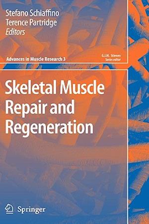 Skeletal Muscle Repair and Regeneration