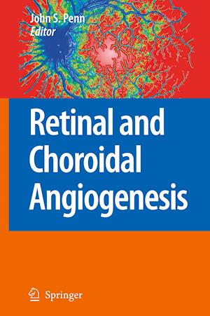 Retinal and Choroidal Angiogenesis