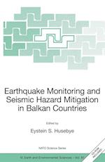 Earthquake Monitoring and Seismic Hazard Mitigation in Balkan Countries