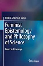 Feminist Epistemology and Philosophy of Science