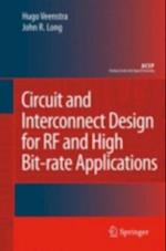 Circuit and Interconnect Design for RF and High Bit-rate Applications