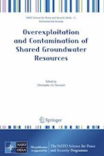 Overexploitation and Contamination of Shared Groundwater Resources