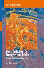 Stem Cells, Human Embryos and Ethics