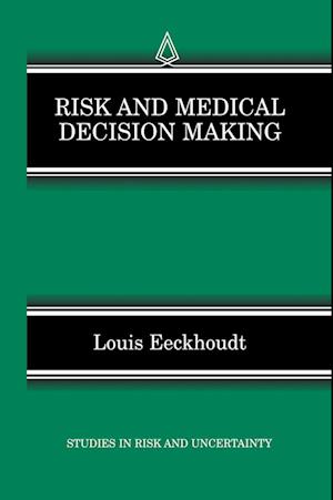 Risk and Medical Decision Making