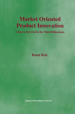 Market Oriented Product Innovation