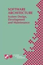Software Architecture: System Design, Development and Maintenance