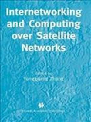 Internetworking and Computing Over Satellite Networks