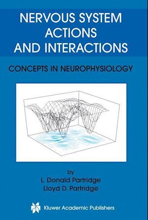 Nervous System Actions and Interactions