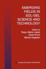 Emerging Fields in Sol-Gel Science and Technology