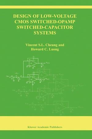 Design of Low-Voltage CMOS Switched-Opamp Switched-Capacitor Systems