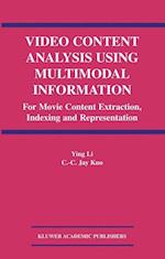 Video Content Analysis Using Multimodal Information