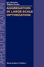 Aggregation in Large-Scale Optimization