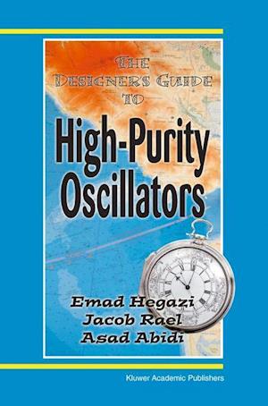 The Designer's Guide to High-Purity Oscillators