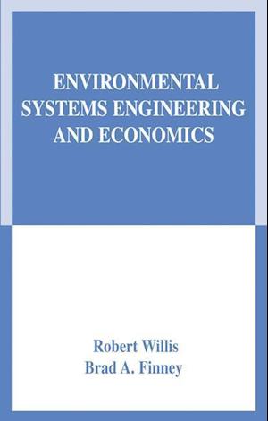 Environmental Systems Engineering and Economics