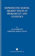 Reproducing Kernel Hilbert Spaces in Probability and Statistics