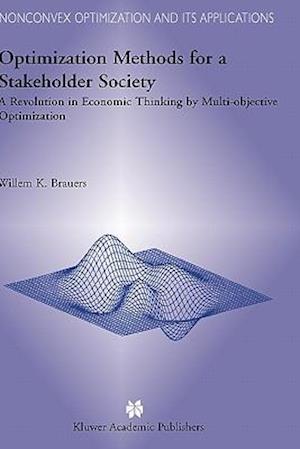 Optimization Methods for a Stakeholder Society