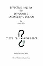 Effective Inquiry for Innovative Engineering Design