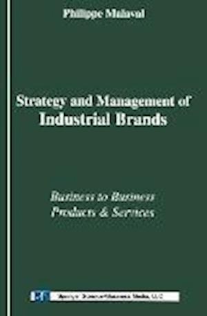 Strategy and Management of Industrial Brands