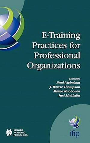 E-Training Practices for Professional Organizations