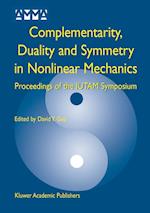 Complementarity, Duality and Symmetry in Nonlinear Mechanics