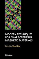 Modern Techniques for Characterizing Magnetic Materials