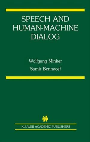 Speech and Human-Machine Dialog