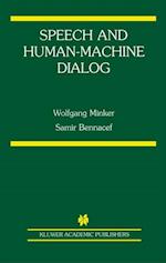 Speech and Human-Machine Dialog