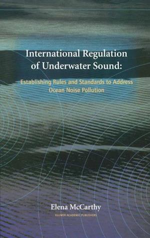 International Regulation of Underwater Sound