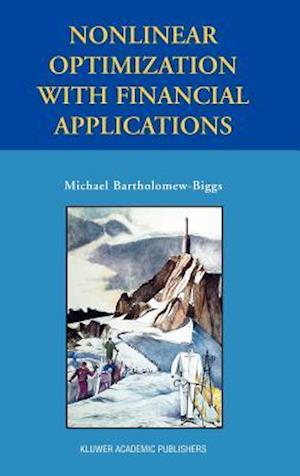 Nonlinear Optimization with Financial Applications