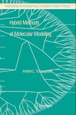 Hybrid Methods of Molecular Modeling