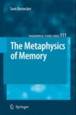 Metaphysics of Memory