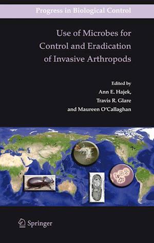 Use of Microbes for Control and Eradication of Invasive Arthropods