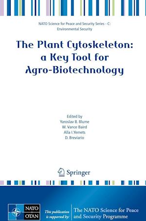 The Plant Cytoskeleton: a Key Tool for Agro-Biotechnology