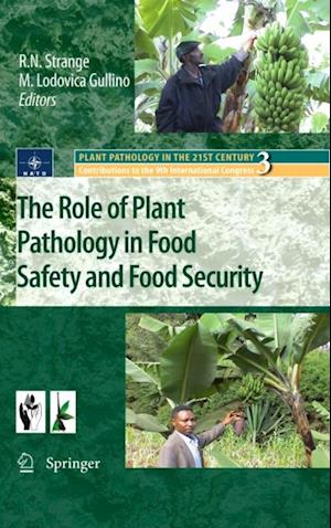 Role of Plant Pathology in Food Safety and Food Security