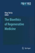 Bioethics of Regenerative Medicine