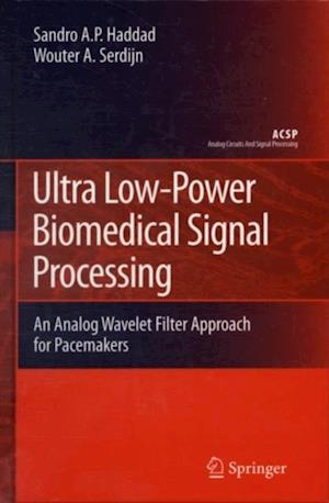 Ultra Low-Power Biomedical Signal Processing