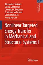 Nonlinear Targeted Energy Transfer in Mechanical and Structural Systems