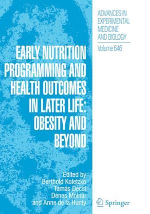 Early Nutrition Programming and Health Outcomes in Later Life: Obesity and beyond