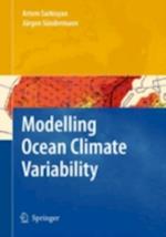 Modelling Ocean Climate Variability